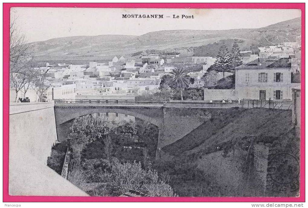 1789 - ALGERIE - MOSTAGANEM - Le Pont