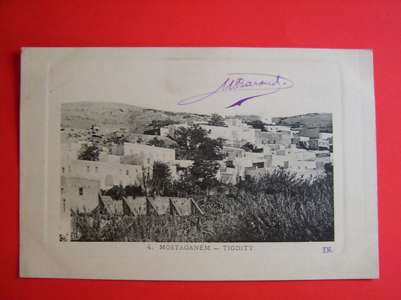 CPA MOSTAGANEM -TIGDITT-  1917