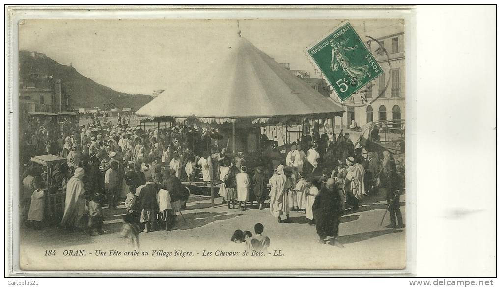 ORAN N 184 FETE ARABE VILLAGE NEGRE  MANEGE LES CHEVAUX DE BOIS  GRANDE ANIMATION