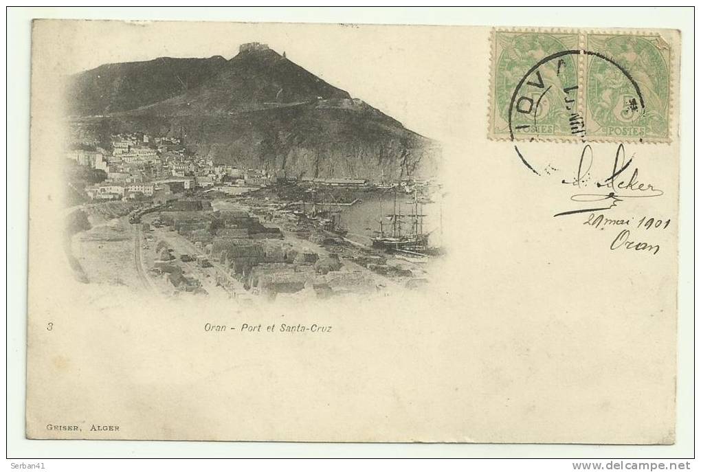 Algerie Oran  Port et Santa-Cruz - 1901