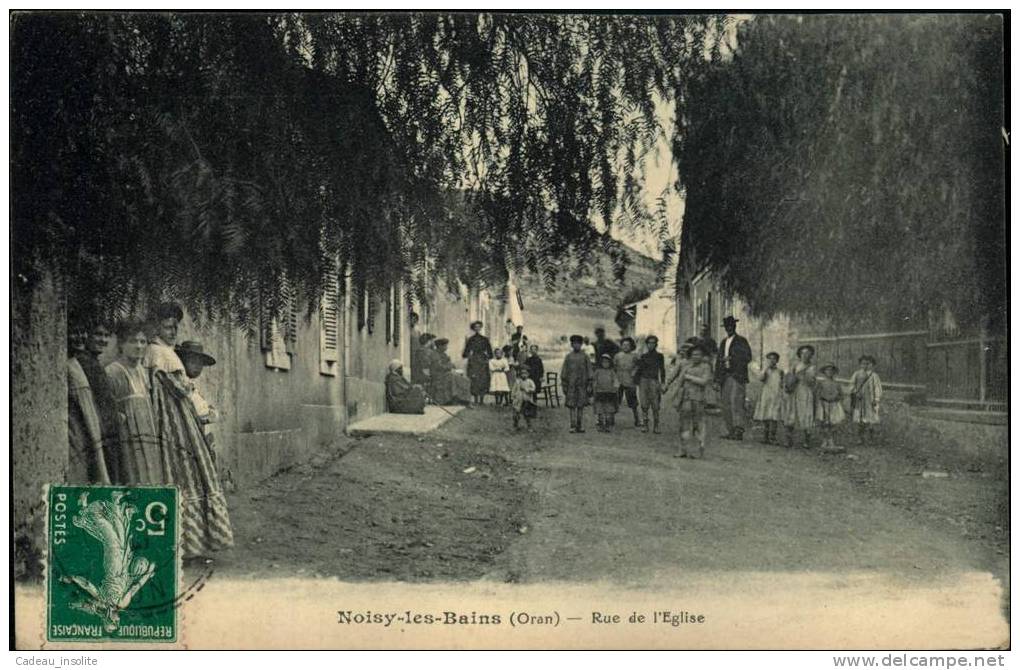 Noisy les Bains ( Oran ) - Rue de l'Eglise