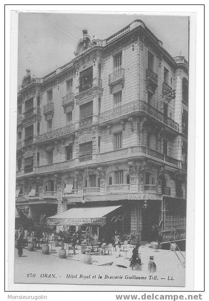 ALGERIE // ORAN / Hotel Royal et la Brasserie Guillaume Tell, LL 270 / ANIMEE