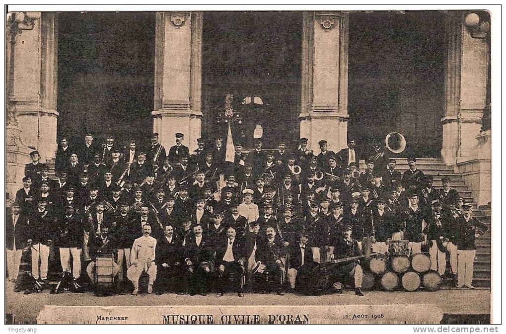 ALGERIE.ORAN.MUSIQUE CIVILE D'ORAN.19 AOUT 1906.