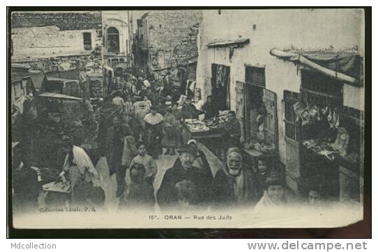 ALGERIE ORAN /  Rue des juifs