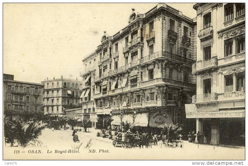 ALGERIE - ORAN - Le Royal Hôtel