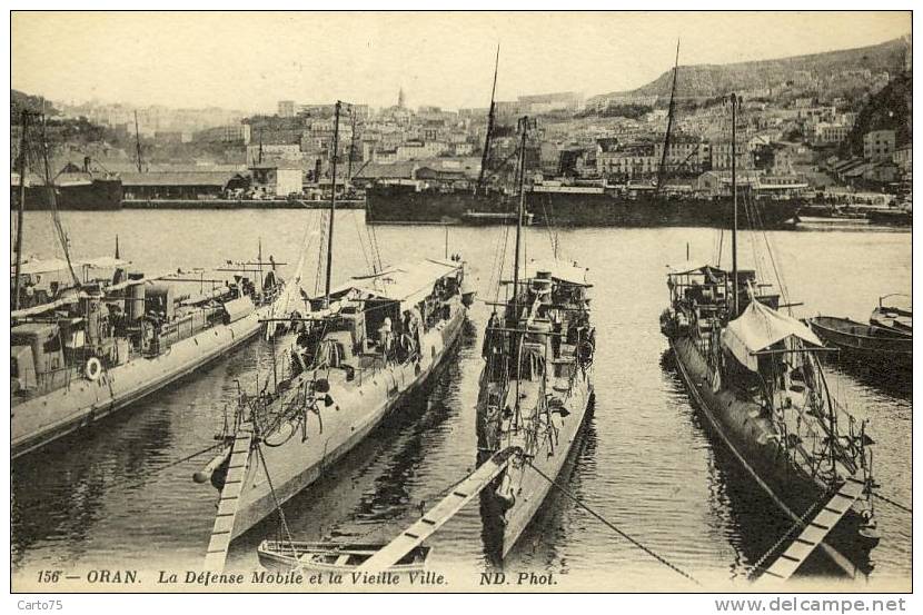ALGERIE - ORAN - Défense Mobile - Marine de Guerre - Bâteaux