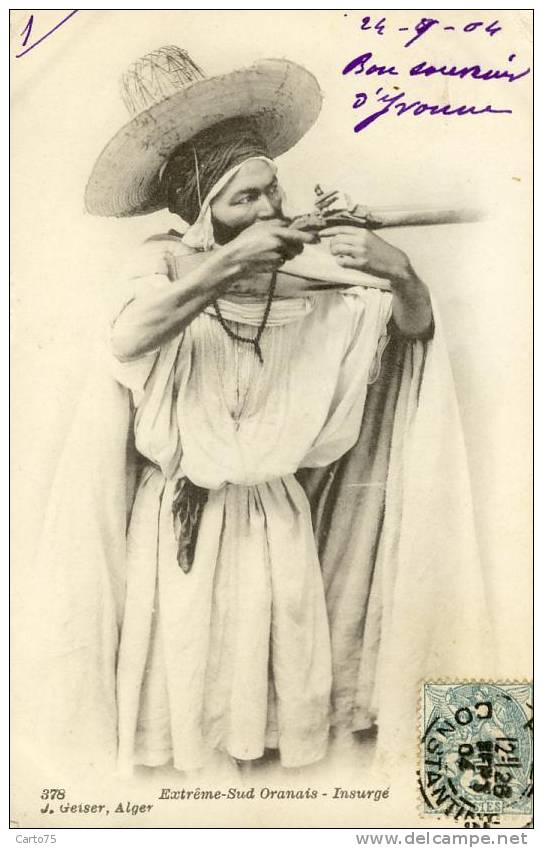ALGERIE - Insurgé - Guerrier - Sud-Oranais