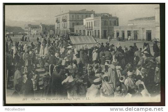 ALGERIE ORAN /  Une fête au village nègre
