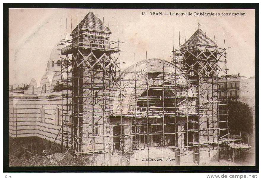 Algérie - Carte Postale Oran - Construction de la Cathédrale d'Oran RRR