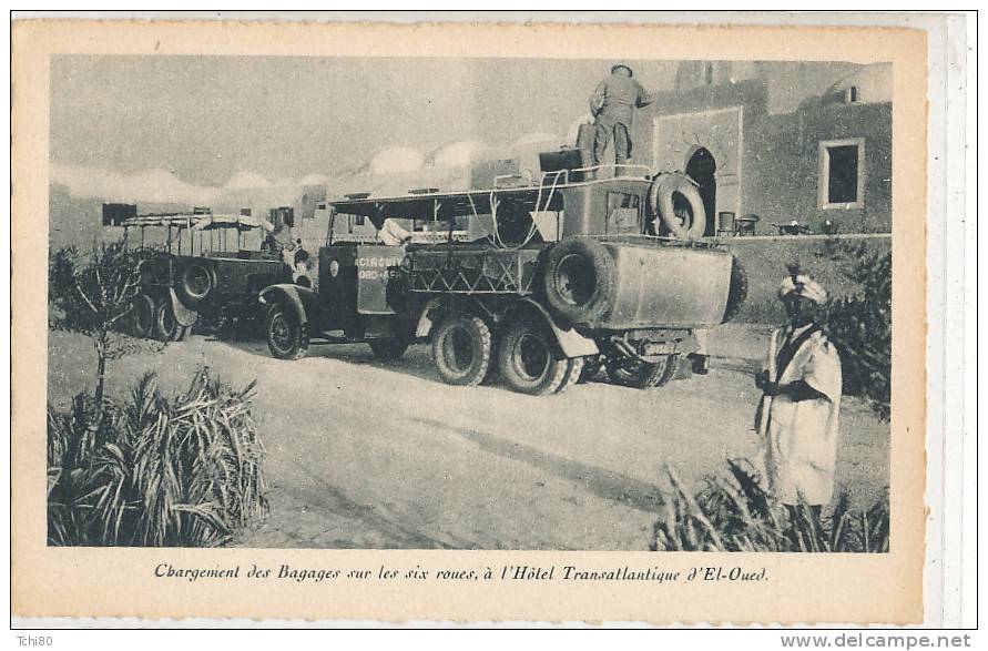EL OUED_Chargement des Bagages sur les 6 roues à l'Hôtel Transatlantique  (automobile )