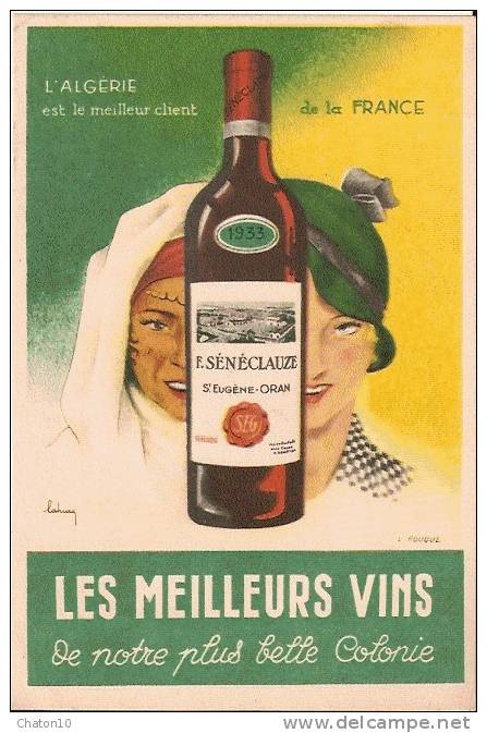 ORAN - CARTE PUBLICITAIRE sur les vins F. SENECLAUZE - Saint-Eugène, signée - (Bon état)