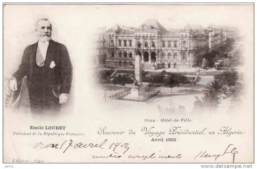 Algerie - Oran, 1903, Emile Loubert-President de la Rep. Francais, Hotel de Ville, circule oui, long adresse