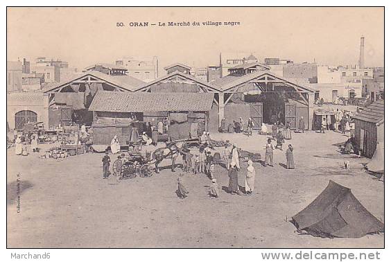 ALGERIE.ORAN. LE MARCHE DU VILLAGE NEGRE