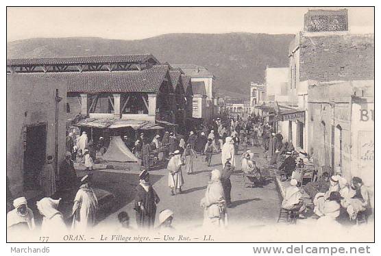 ALGERIE.ORAN.LE VILLAGE NEGRE UNE RUE