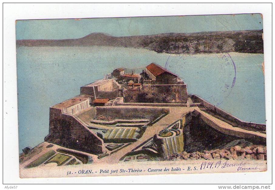 cpa  ORAN (algérie)   petit fort ste-thérèse ; caserne des isolés.  en 1914.  (1221)