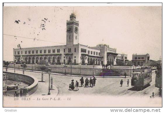 ORAN 218 LA GARE P L M   1922