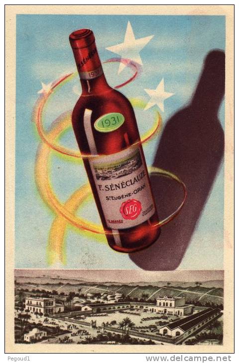CARTE POSTALE ANCIENNE.  IMAGE. ORAN. VIN SENECLAUZE. 1931.