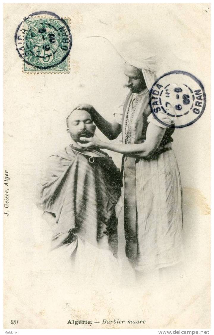 non floue , BARBIER  MAURE  SAIDA  ORAN (cachets d´expédition)  J. GEISER  Dos 1900