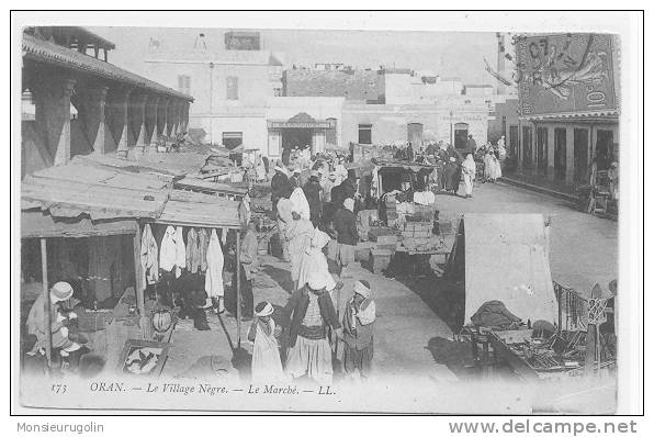 ALGERIE )FL) ORAN, Le village Nègre, le Marché LL 173, ANIMEE **