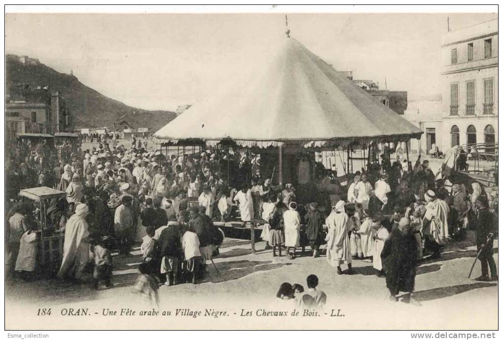 Algérie - Oran Une Fête arabe au Village Nègre Les Chevaux de Bois n 184