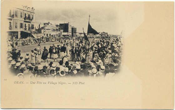 ORAN - Une Fête au Village Nègre