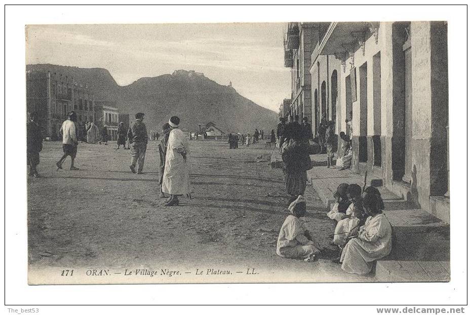 171   -   Oran   -     Le Village Nègre  -  Le Plateau