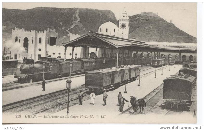ORAN-INTERIEUR DE LA GARE P.L.M.- CPA TOP ANIMEE