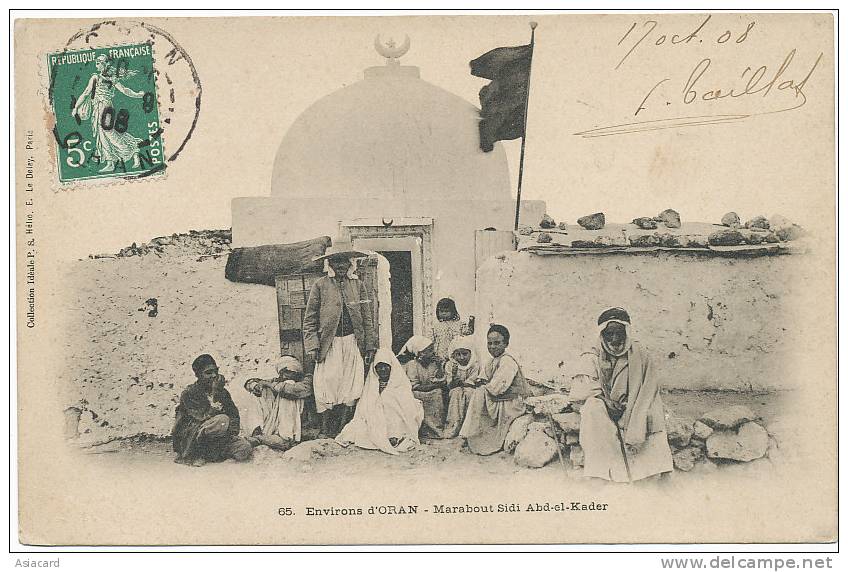 Oran environs 65 Marabout Sidi Abd el Kader Coll. ideale PS  voyagé 1908