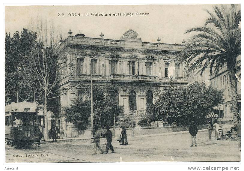 Oran 212 La Prefecture et la Place Kleber Coll. Ideale PS Tram Tramway
