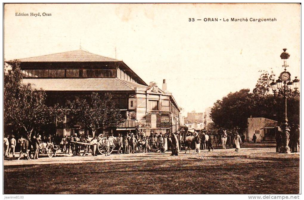 ORAN - Le Marché Carguentah