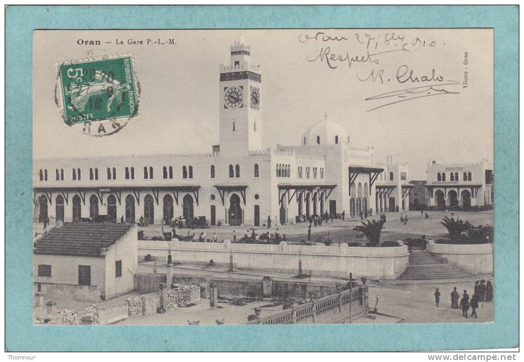 ORAN  -  La  Gare  P.-L.-M   -  1910  -  BELLE CARTE ANIMEE  -