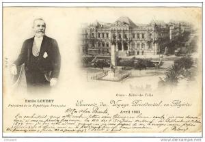 Carte Postale Ancienne Algérie - Oran. Souvenir du Voyage Présidentiel. Emile Loubet