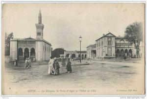 ALGERIE SETIF Mosquée Porte d´Alger et Hotel de Ville ND