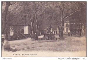 ALGERIE.SETIF. PLACE NATIONALE... petite plissure coin