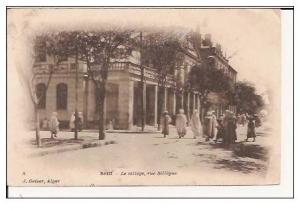 Sétif  Le Collège ,Rue Sillègue