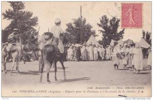 Sidi Bel Abbès.- (Algérie)  Départ  pour  la  Fantasia à l´ Occasion de  la  Ouâda    - (belle animation)