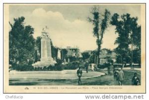 Monument aux morts  de la grande guerre   SIDI BEL ABBES  neuve trés bon état  édit Siboni  sidi bel abbes