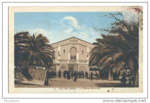 Sidi Bel Abbes.  Le Theatre Municipal. Affiche Splendid Cinéma   Les Naufragées de la Vie