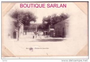 ALGERIE , SIDI BEL ABBES , Entrée du quartier, Geiser N° 1 (caserne legion)