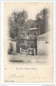 Sidi-Bel-Abbès (Algérie)  L'hôpital militaire env 1903 (animée).