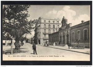 CPA - ALGERIE - SIDI BEL ABBES - Le Palais de Justice et le Crédit Foncier N°16 LL - Rue Delbecque