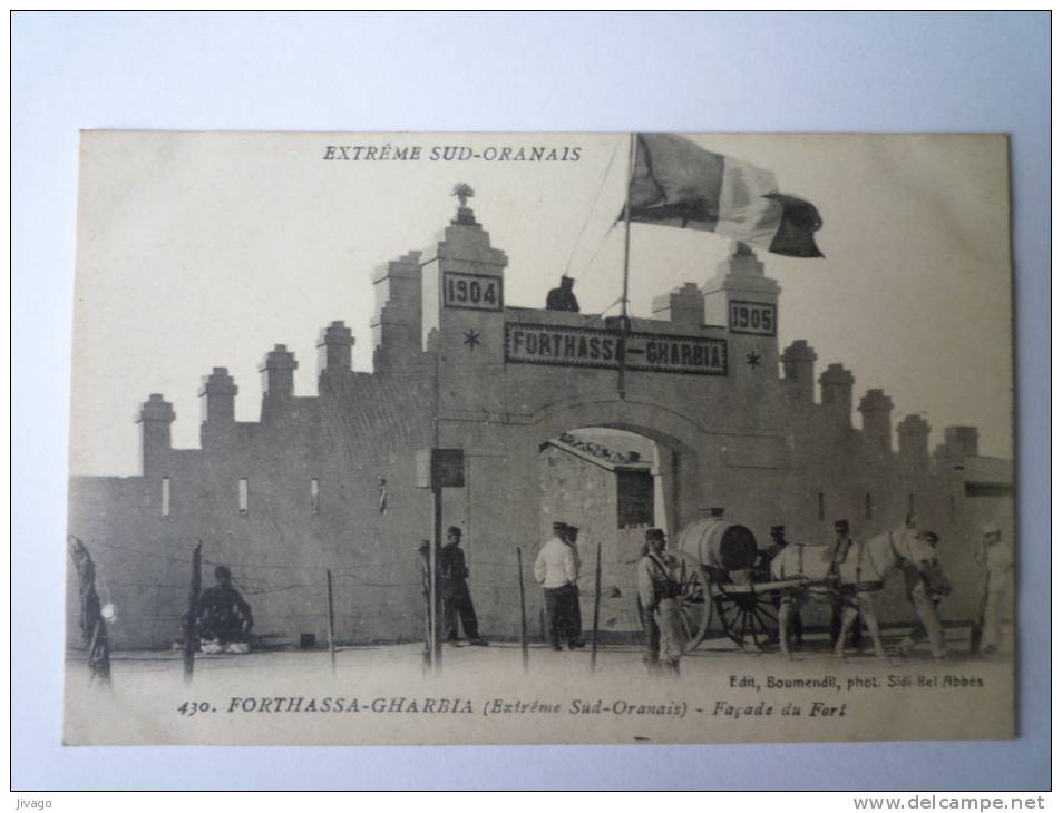 Extrème-Sud  Oranais    FORTHASSA-GHARBIA  -  Façade du  FORT
