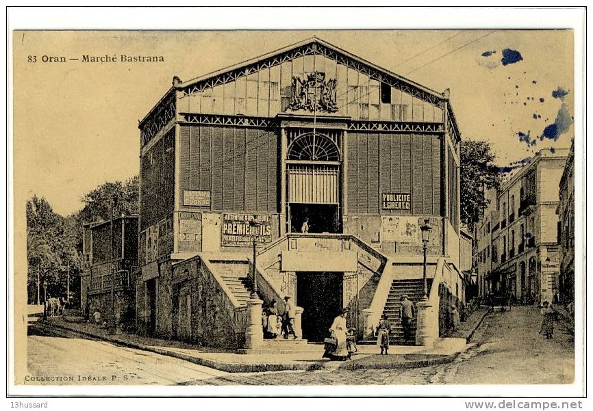 Carte Postale Ancienne Algérie - Oran. Marché Bastrana - Commerces
