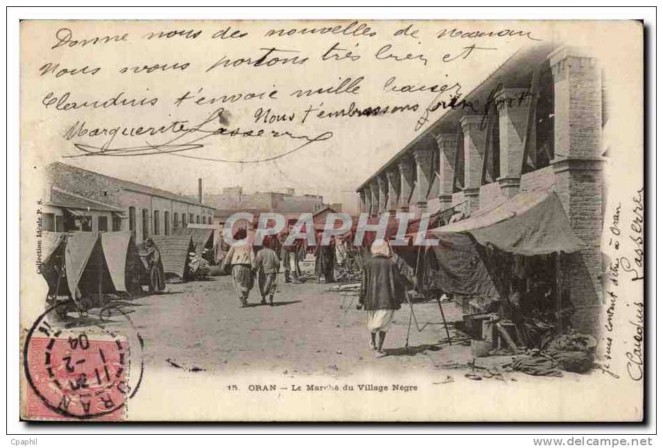 Algerie Oran CPA Le marche du village negre