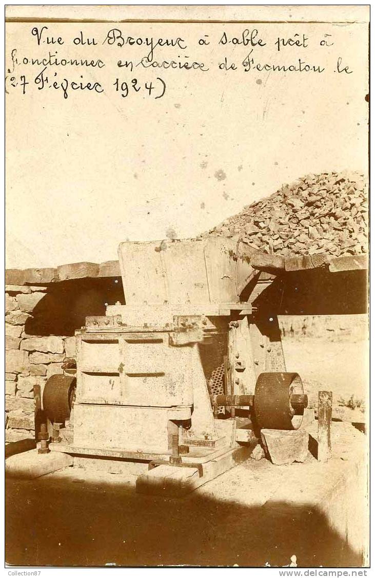 ALGERIE - ENVIRONS de SETIF - CARRIERE de FERMATOU - SUPERBE CARTE PHOTO du BROYEUR à SABLE en 1924