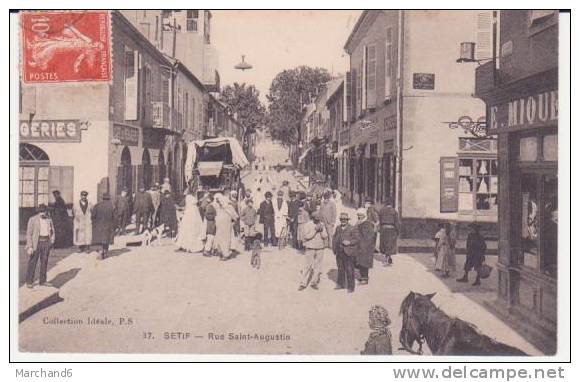 ALGERIE . SETIF . RUE SAINT AUGUSTIN