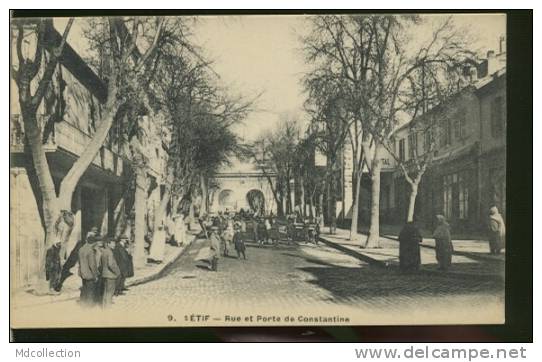 ALGERIE SETIF /  Rue et porte de Constantine  /