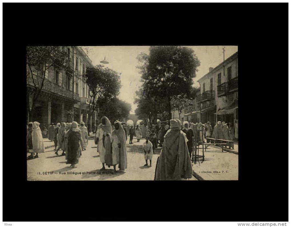 18 SETIF - Rue Sillègue et Porte de Biskra