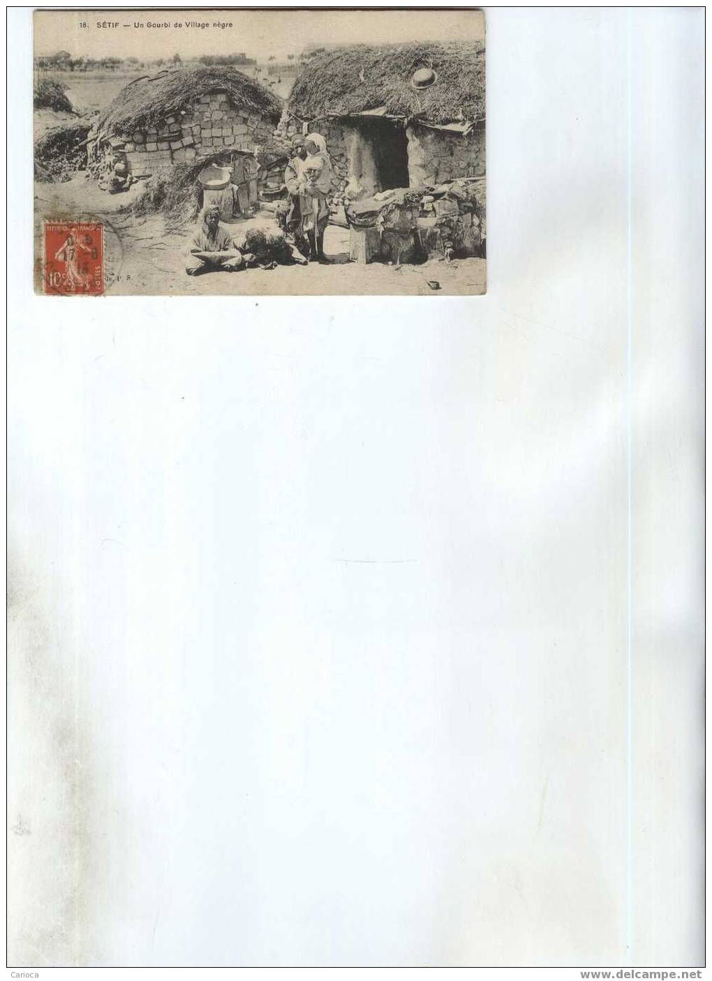 CP SETIF EN 1913 UN GOURBI DE VILLAGE NEGRE