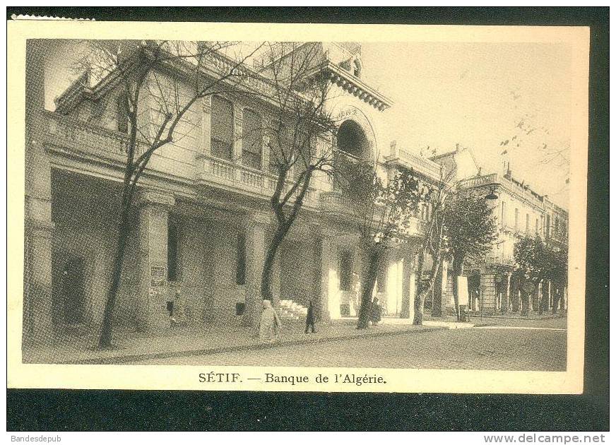 Algérie - SETIF - Banque d' Algérie ( COMBIER  voyagé en 1934)